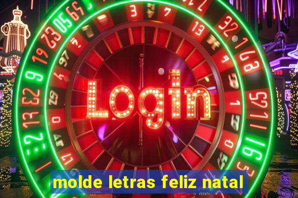 molde letras feliz natal